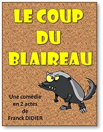 Télécharger "Le coup du blaireau", de Franck Didier